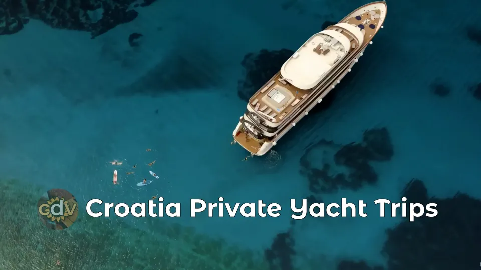 Croatia by Private Yacht: A CDV Journey Like No Other